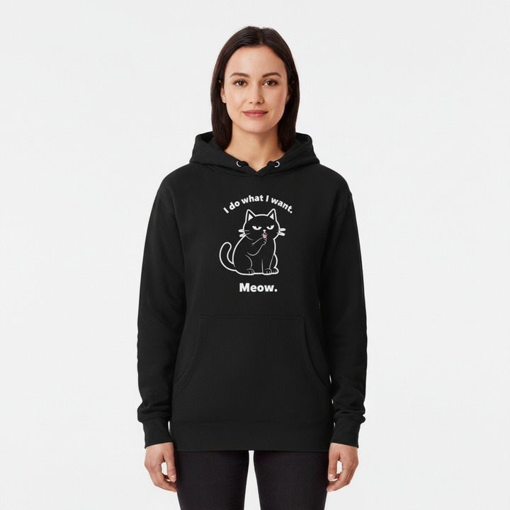 I Do What I Want. Meow. — Otis Premium Midweight Hoodie